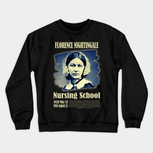 Florence Nightingale: The Spirit of Nursing Crewneck Sweatshirt